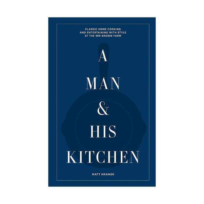 Matt Hranek - A Man And His Kitchen
